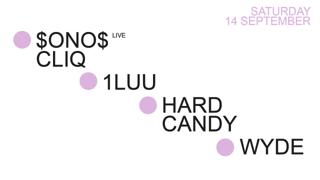 Elysia Presents: Sonos Cliq (Live) & Hard Candy