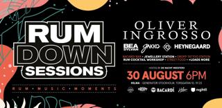 Rum Down Sessions Ft. Oliver Ingrosso