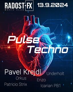 Pulse Techno With Pavel Krejdl, Icarian Pb1, Patricio Strix, Orkus, Underholt, Enzo