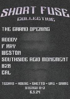 Short Fuse Collective Presents: The Grand Opening