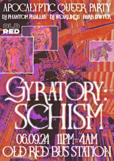 Gyratory: Schism