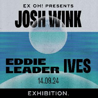 Ex Oh! Presents Josh Wink