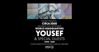 Yousef Presents Circa 2000 Tour - World Hq, Newcastle