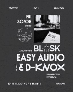 Ml Pres. Blask Takeover With Easy Audio & D-Knox