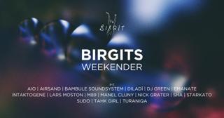 Birgits Weekender With Airsand, Turaniqa, Emanate, Sha, Intaktogene, Starkato, Aio, Uvm