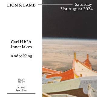 Lion & Lamb With Carl H B2B Inner Lakes + Andre King