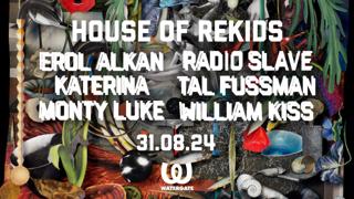 Rekids: Erol Alkan, Radio Slave, Katerina, Tal Fussmann, Monty Luke, William Kiss