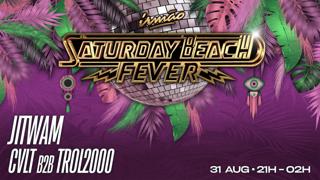 Saturday Beach Fever - 31/08