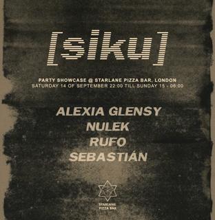 Siku London W. Alexia Glensy, Nulek, Rufo & Sebastián