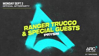 Arc After Dark Closing Party: Ranger Trucco & Special Guests