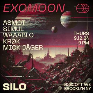 Exomoon: Asmot / Simul / Waaablo / Krøk / Mick Jäger