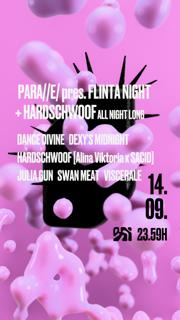 Para//E/ Pres. Flinta* Night + Hardschwoof All Night Long 