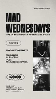 Mad Wednesdays