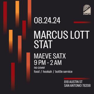 Maeve Presents Marcus Lott, Stat