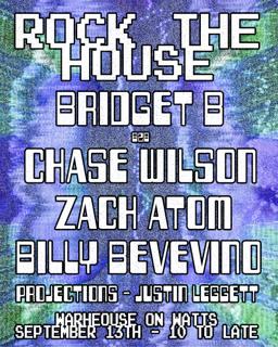 Rock The House Presents Bridget B B2B Chase Wilson