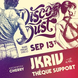 Disco Dust With Jkriv And Théque Support