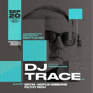 Compound Records Presents: Dj Trace