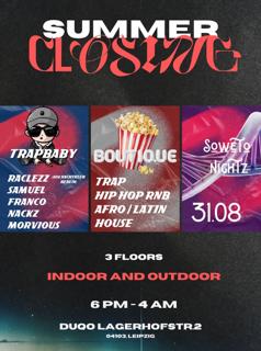 Trapbabys, Soweto Nightz Und Boutique Summer Closing