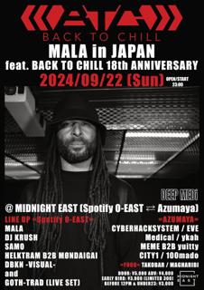 Mala In Japan Feat Back To Chill 18Th Anniversary