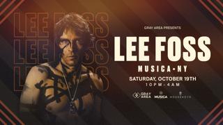 Lee Foss & Guests At Musica Ny By Gray Area