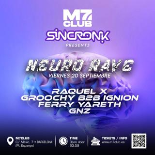 Sincronik Neuro Rave [Raquel X, Groochy, Ignion, Ferry Yareth And Gnz]