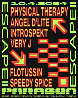 Escape: Physical Therapy, Angel D'Lite, Introspekt + Flotussin, Speedy Spice