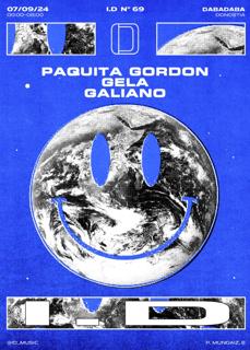 I.D #69: Paquita Gordon + Gela + Galiano