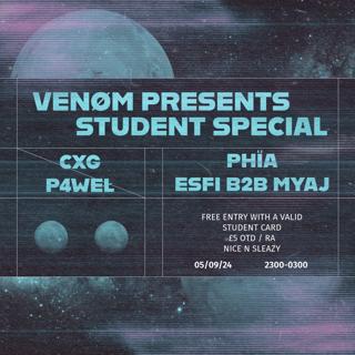 Venøm Presents: P4Weł, Phïa & Cxg