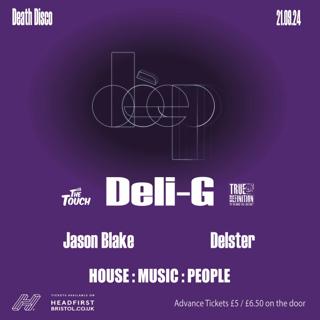 Dèep Bristol With Deli-G