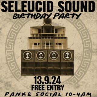 Seleucid Sound Birthday Party