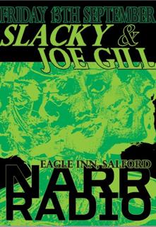 Narr Radio With Slacky & Joe Gill