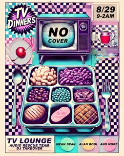 Tv Dinners - Art Takeover