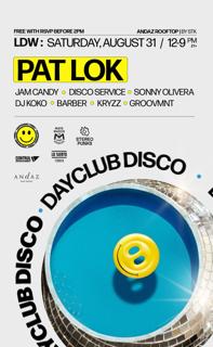 Dayclub Vol. 3 Presents Pat Lok (Labor Day Weekend)