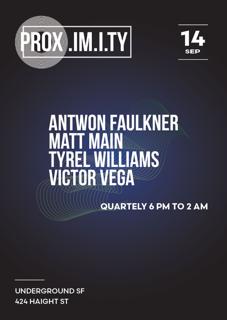 Prox. W// Antwon Faulkner, Matt Main, Tyrel Williams, Victor Vega