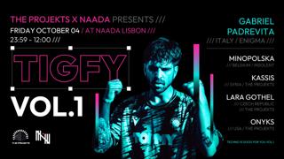 The Projekts X Naada Presents T.I.G.F.Y Vol.1