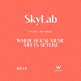 Free Tickets - Skylab At Noxe (26Th Floor W Barcelona)