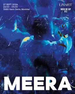 When We Dip Xyz & Le Livart Present: Meera