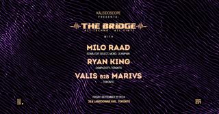 Kaleidoscope Presents: The Bridge With Milo Raad, Ryan King, Valis, Marivs