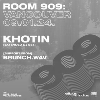 Room 909: Khotin [Village Studios]