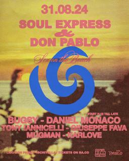 Soul Express X Don Pablo With Bugsy + Daniel Monaco + Tony Iannicelli + Giuseppe Fava + Karlove