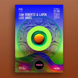 Pyg Presents Cam Roberts & Luis Angel