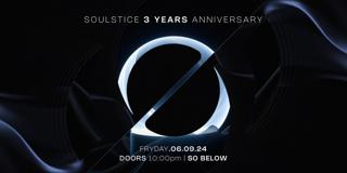 Soulstice Techno & Culture: 3 Years Anniversary