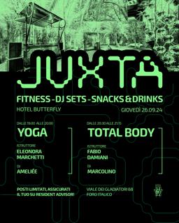 Juxta X Hotel Butterfly: Fitness - Dj Sets - Snacks & Drinks Nel Bosco Parallelo