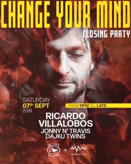 Change Your Mind Pres. Ricardo Villalobos