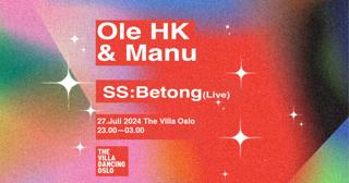 Ole Hk & Manu Rochina // Ss: Betong (Live)