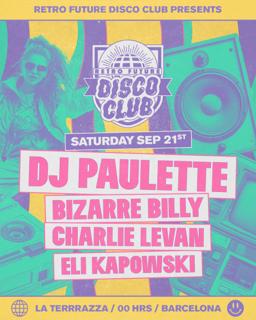 Retro Future Disco Club With Dj Paulette - Open Air - La Terrrazza