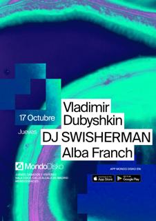 Vladimir Dubyshkin / Dj Swisherman / Alba Franch