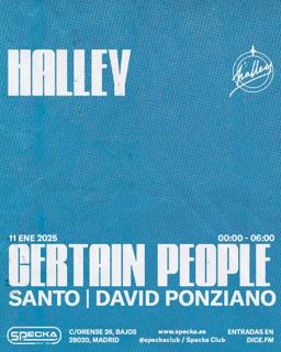 Certain People + Santo + Ponziano - Halley