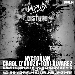 Wildlife Opening Season With Nyctonian + Carol De Souza At Sala Master (Vigo)