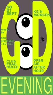 'Kein Morgen' - Open Air Afterhour - Frau Holle